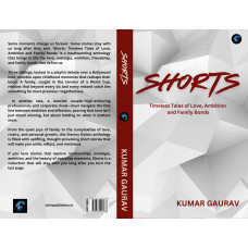 SHORTS - Timeless Tales of Love, Ambition and Family Bonds