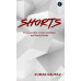 SHORTS - Timeless Tales of Love, Ambition and Family Bonds